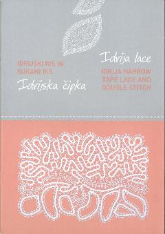 Idrija Lace Idrija Narrow Tape Lace and Double Stitch