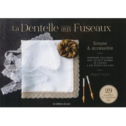 La Dentelle aux Fuseaux - Simple et accessible