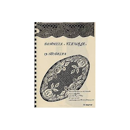 Cat. dentelle  Fleurie  genre  Craponne  13 modèles