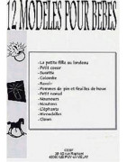 Catalogue 12 modèles pour bébés