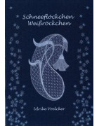 Schneeflöckchen Weissröckchen