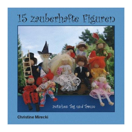 15 zauberhafte Figuren