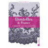 Dentelles de France Comment les reconnaître