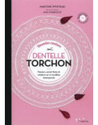 Dentelle torchon nouvelles créations