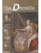 Revue  La Dentelle  n°124 (Janv/Fév/Mars 2011)