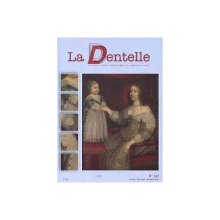 Revue  La Dentelle  n°127 (Oct/Nov/Déc 2011)