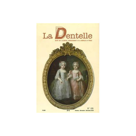Revue  La Dentelle  n°135 (Oct/Nov/Déc 2013)
