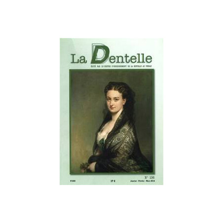 Revue  La Dentelle  n°136 (Janv/Fév/Mars 2014)