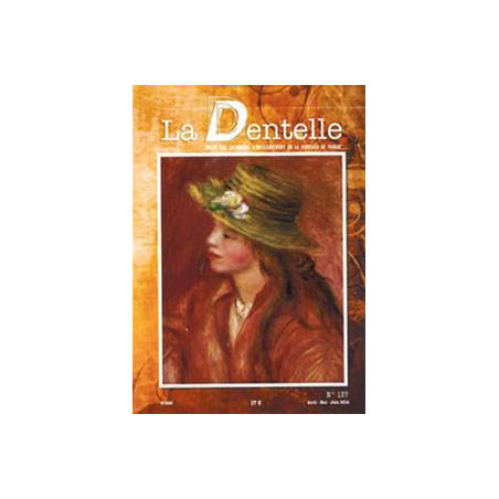 Revue  La Dentelle  n°137 (Avril/Mai/Juin 2014)