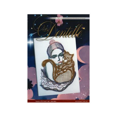 Revue  La Dentelle  n°177 (avril/mai/juin 2024)