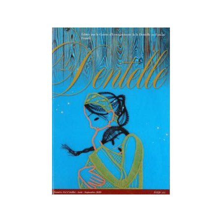 Revue  La Dentelle  n°162 NUMERIQUE