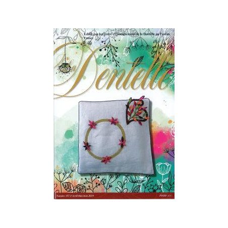 REVUE  LA DENTELLE  N°157 (AVRIL-MAI-JUIN 2019)
