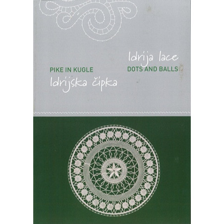 IDRIJA LACE - DOTS AND BALLS