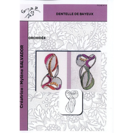 Fiche n°4 Dentelle Bayeux Orchidée