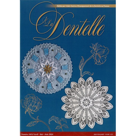 REVUE  LA DENTELLE  N°185 (avril/mai/juin 2026)