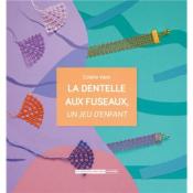 La dentelle aux fuseaux, un jeu d'enfant