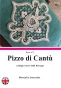 Antique rose with Foliage- Pizzo di Cantù Issue n°5