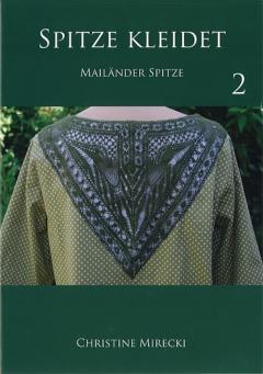 Spitze Kleidet 2 - Mailänder Spitze