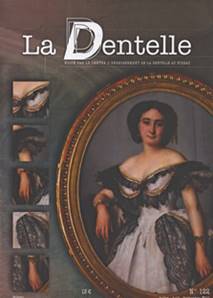 Revue "La Dentelle" n°122 (Juillet/Août/Sept 2010)