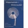 * Kloppelspitzen - Winterzauber