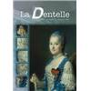 Revue "La Dentelle" n°121 (Avril/Mai/Juin 2010)