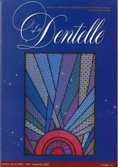 Revue "La Dentelle" n°166  (juil/août/sept 2021)