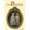 Revue "La Dentelle" n°135 (Oct/Nov/Déc 2013)